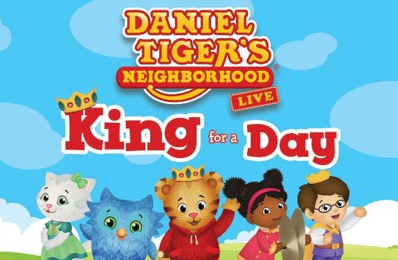 More Info for Daniel Tiger's Neighborhood Live!: King For A Day