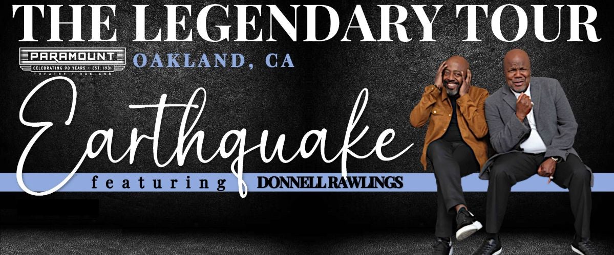 The Legendary Tour with Earthquake