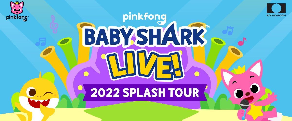 CANCELLED - Baby Shark Live 2022 Splash Tour