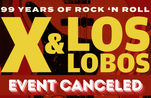 More Info for CANCELED - X & Los Lobos  - 99 Years of Rock ’N Roll