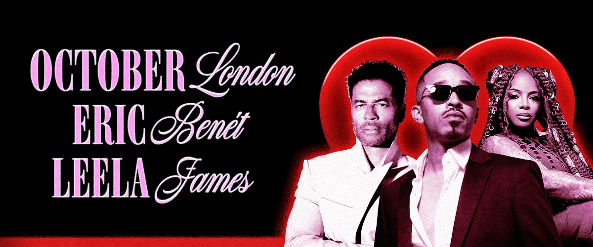 October London, Leela James & Eric Benet