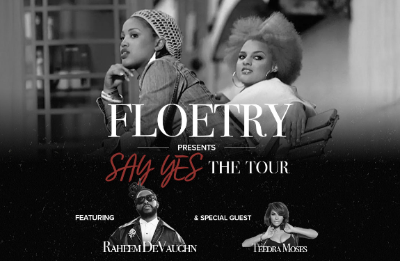 More Info for Floetry Presents Say Yes The Tour